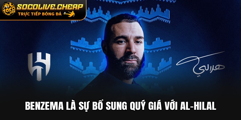 Benzema là sự bổ sung quý giá với Al-Hilal